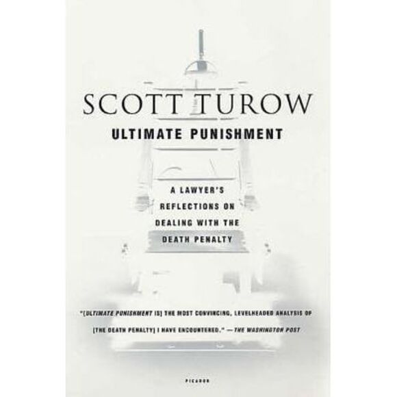 Ultimate Punishment: A Lawyer's Reflections on Dealing with the Death Penalty -- - Picture 3 of 3